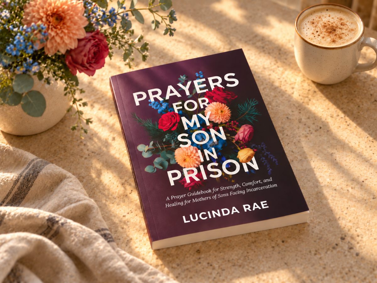 Prayers for My Son in Prison by Lucinda Rae